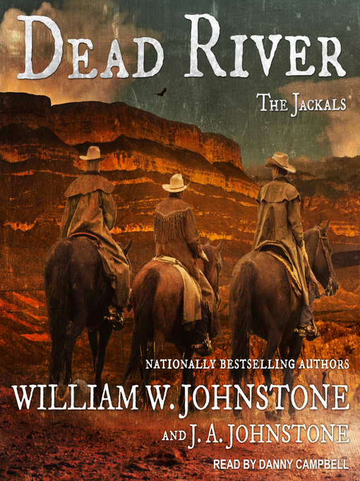 Title details for Dead River by William W. Johnstone - Wait list